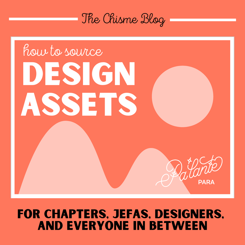 How to Source Design Assets for Chapters, Jefas, Designers, and Everyone In Between