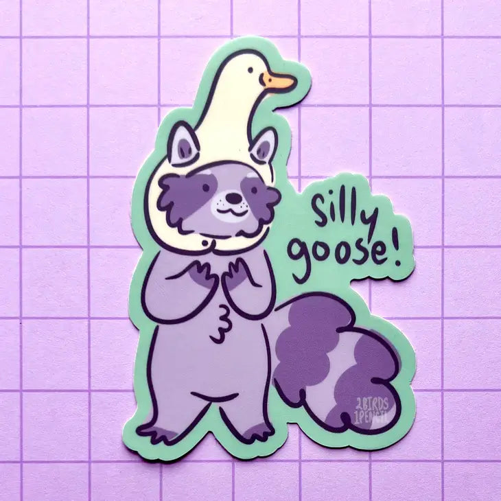 Silly Goose Raccoon Sticker